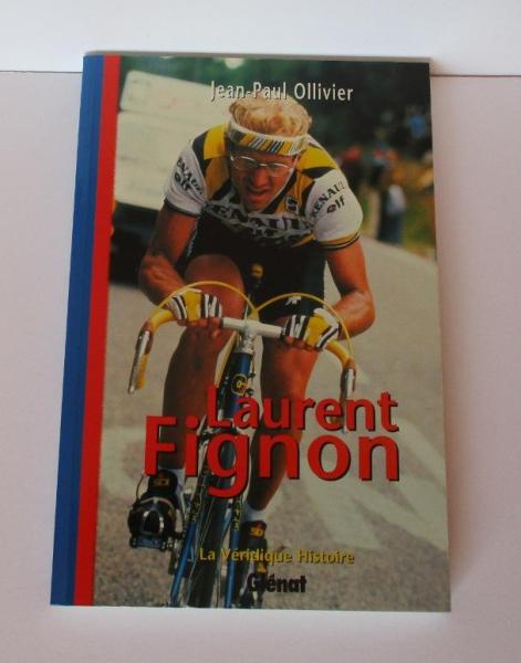Livre Laurent Fignon de J-P Ollivier 001.JPG